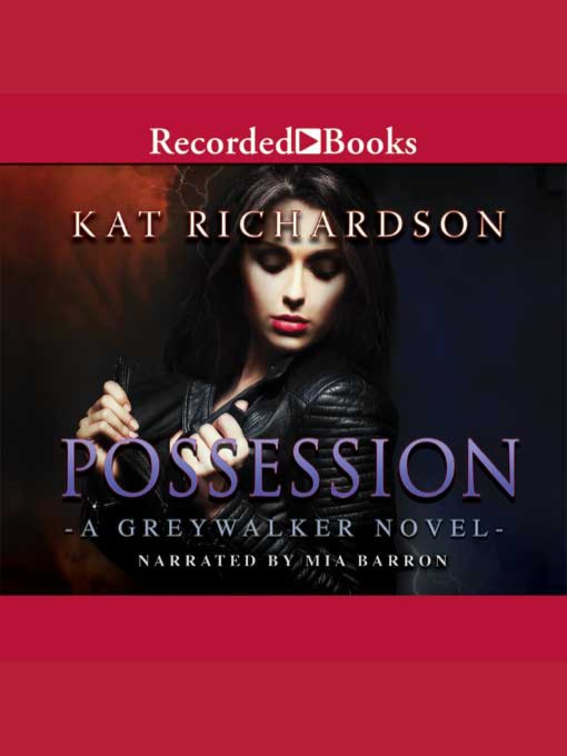Title details for Possession by Kat Richardson - Wait list
